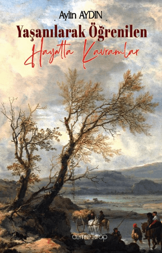 Yaşanılarak Öğrenilen Hayatta Kavramlar