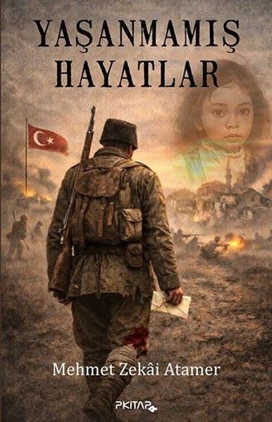 Yaşanmamış Hayatlar Mehmet Zekai Atamer
