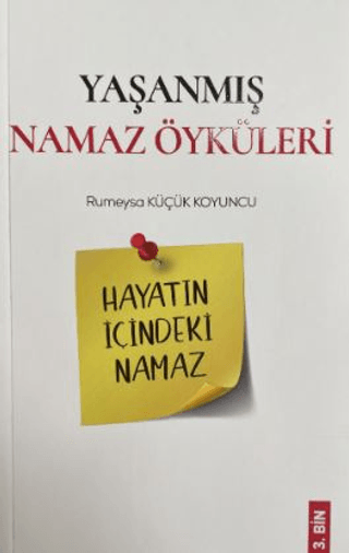 Yaşanmış Namaz Öyküleri