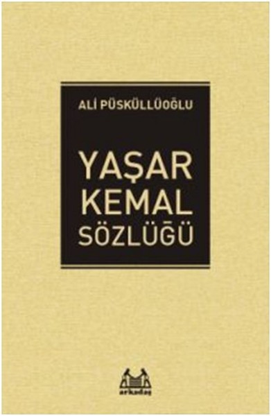 Yaşar Kemal Sözlüğü Ali Püsküllüoğlu