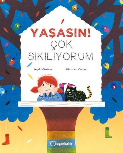 Yaşasın! Çok Sıkılıyorum (Ciltli)
