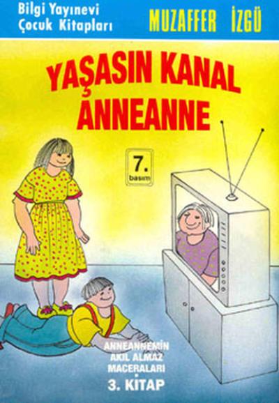 Yaşasın Kanal Anneanne Muzaffer İzgü