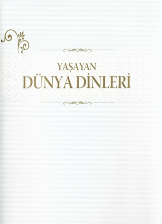 Yaşayan Dünya Dinleri (Ciltli) Kolektif