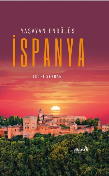 Yaşayan Endülüs İspanya Lütfi Şeyban