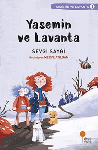 Yasemin ve Lavanta Sevgi Saygı