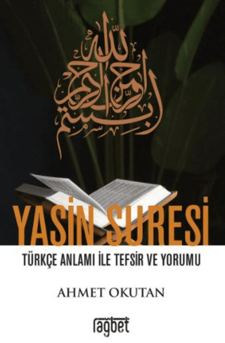 Yasin Suresi Türkçe Anlamı ile Tefsir ve Yorumu