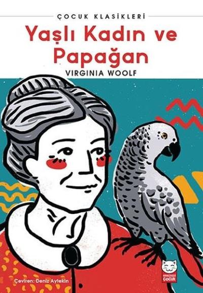 Yaşlı Kadın ve Papağan Virginia Woolf