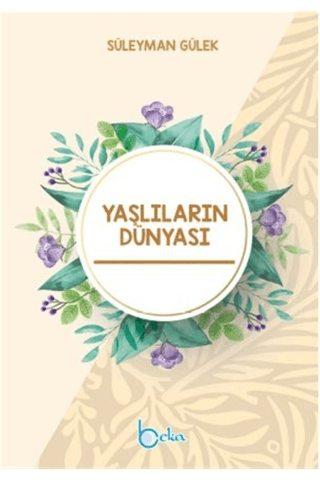 Yaşlıların Dünyası