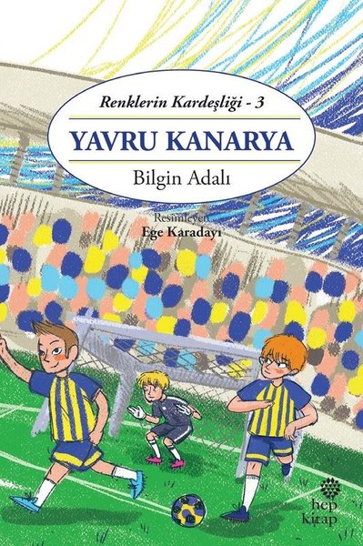 Yavru Kanarya-Renklerin Kardeşliği 3