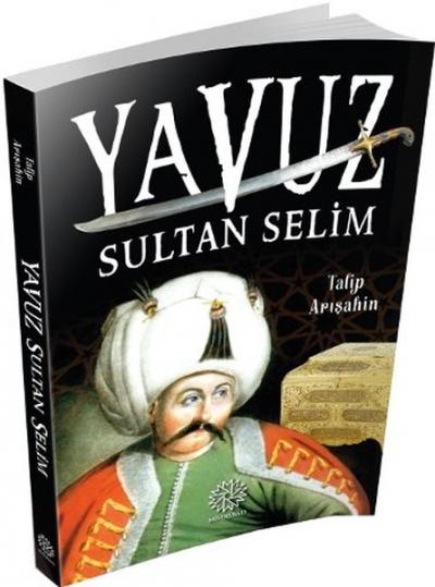 Yavuz Sultan Selim Talip Arışahin
