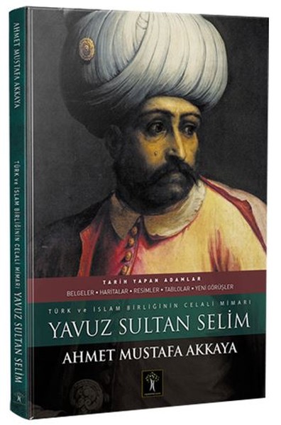 Yavuz Sultan Selim (Ciltli) Ahmet Şimşirgil
