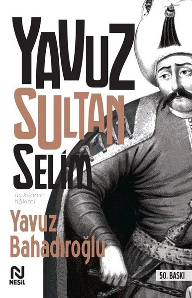 Yavuz Sultan Selim %30 indirimli Yavuz Bahadıroğlu
