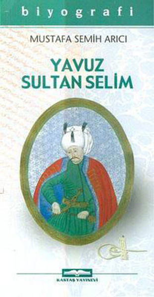 Yavuz Sultan Selim M.Semih Arıcı