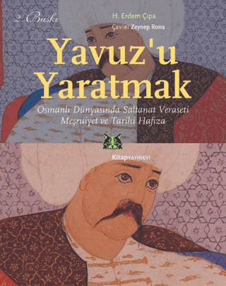 Yavuz’u Yaratmak