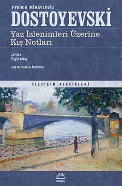 Yaz İzlenimleri Üzerine Kış Notları %27 indirimli Fyodor Mihailoviç Do