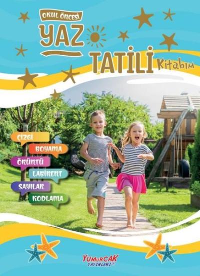 Yaz Tatili Kitabım - Okul Öncesi Kolektif