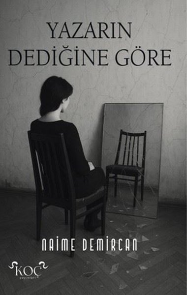 Yazarın Dediğine Göre (Ciltli)