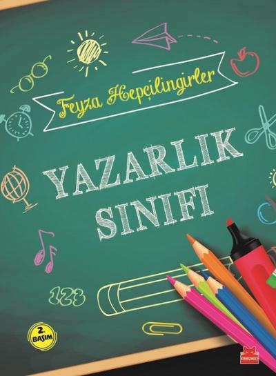 Yazarlık Sınıfı Feyza Hepçilingirler