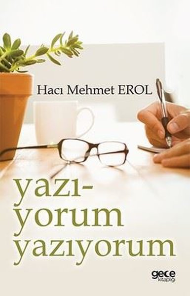 Yazı-Yorum Yazıyorum Hacı Murat Yılmaz