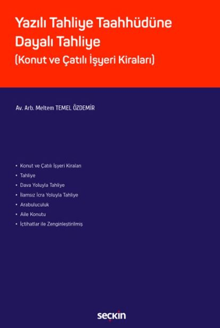 Yazılı Tahliye Taahhüdüne Dayalı Tahliye