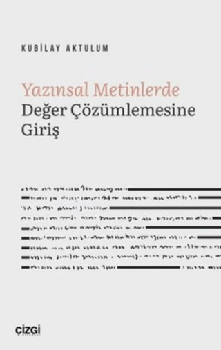 Yazınsal Metinlerde Değer Çözümlemesine Giriş