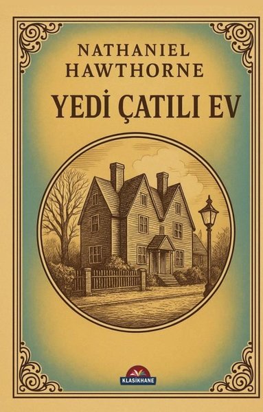 Yedi Çatılı Ev Nathaniel Hawthorne