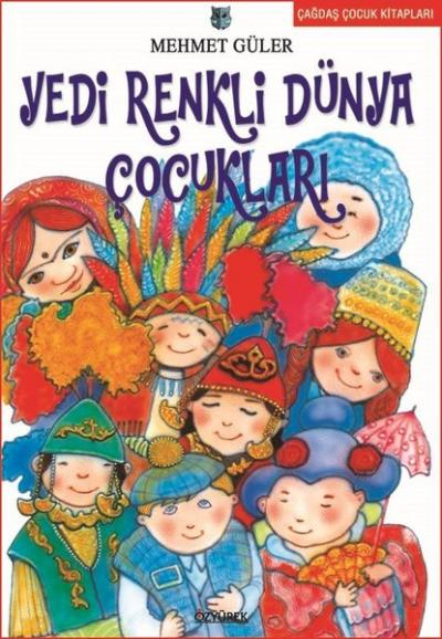 Yedi Renkli Dünya Çocukları %35 indirimli Mehmet Güler