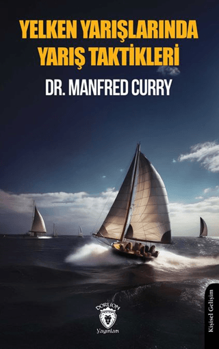 Yelken Yarışlarında Yarış Taktikleri