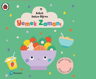 Yemek Zamanı - Bebek Dokun Öğren