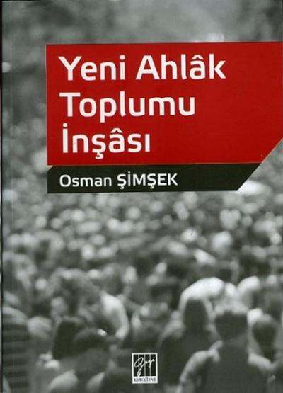 Yeni Ahlak Toplumu İnşası %5 indirimli Osman Şimşek