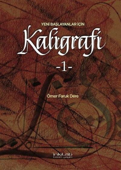 Yeni Başlayanlar İçin Kaligrafi Ömer Faruk Dere