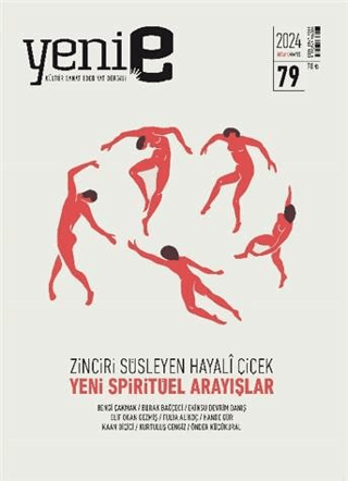 Yeni E Dergisi 2 Aylık Kültür Sanat Dergisi Sayı: 79 Nisan - Mayıs 2024