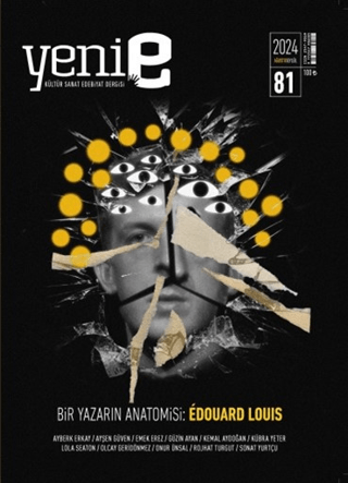 Yeni E Dergisi 2 Aylık Kültür Sanat Dergisi Sayı: 81 Ağustos - Eylül 2024
