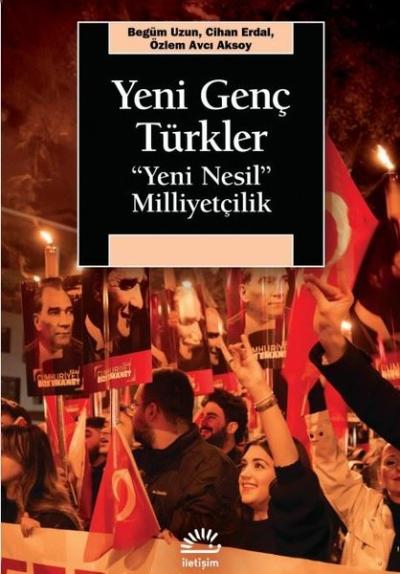 Yeni Genç Türkler - Yeni Nesil Milliyetçilik