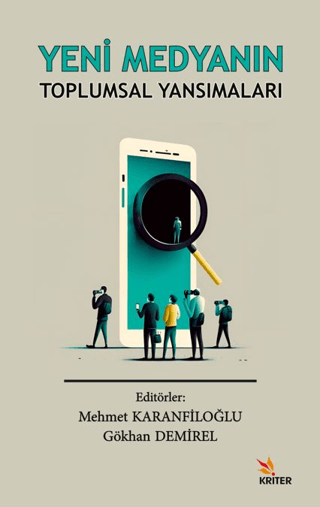Yeni Medyanın Toplumsal Yansımaları