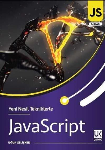 Yeni Nesil Tekniklerle JavaScript Uğur Gelişken