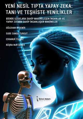 Yeni Nesil Tıpta Yapay Zekâ: Tanı Ve Teşhiste Yenilikler