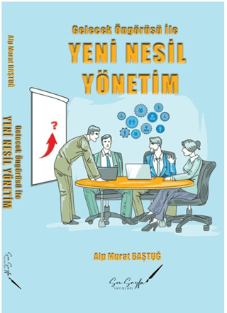 Yeni Nesil Yönetim