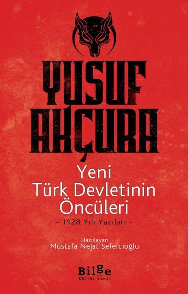 Yeni Türk Devletlerinin Öncüleri Yusuf Akçura