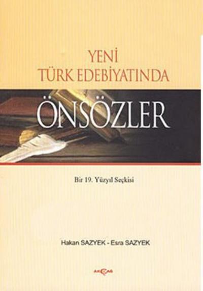 Yeni Türk Edebiyatında Önsözler %24 indirimli Hakan Sazyek