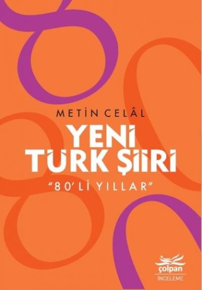 Yeni Türk Şiiri Metin Celâl
