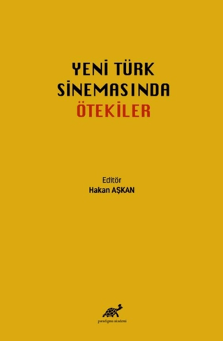 Yeni Türk Sinemasında Ötekiler
