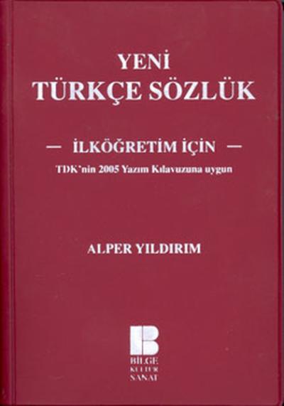 Yeni Türkçe Sözlük - İlköğretim İçin