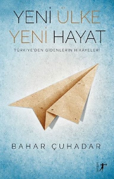 Yeni Ülke Yeni Hayat