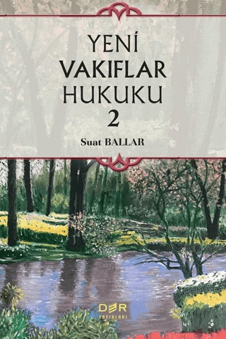 Yeni Vakıflar Hukuku 2 (Ciltli)