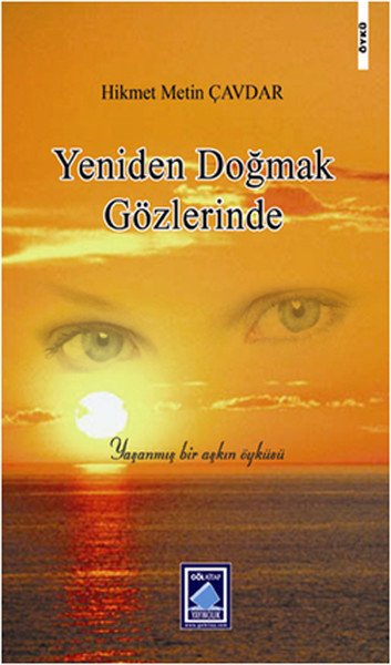 Yeniden Doğmak Gözlerinde