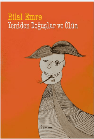 Yeniden Doğuşlar Ve Ölüm