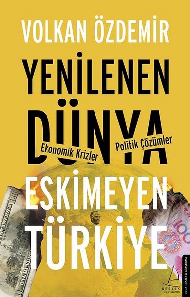 Yenilenen Dünya Eskimeyen Türkiye