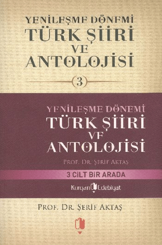 Yenileşme Dönemi Türk Şiiri ve Antolojisi (3 Kitap Takım)