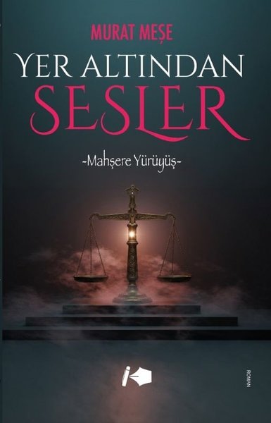 Yer Altından Sesler - Mahşere Yürüyüş